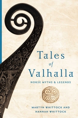 Tales of Valhalla: Norse Myths and Legends Paperback Pegasus Books