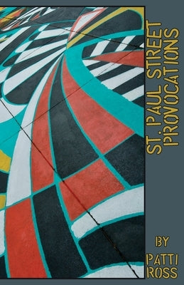 St. Paul Street Provocations Paperback Yellow Arrow Publishing