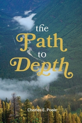 The Path to Depth Paperback Nurturing Faith