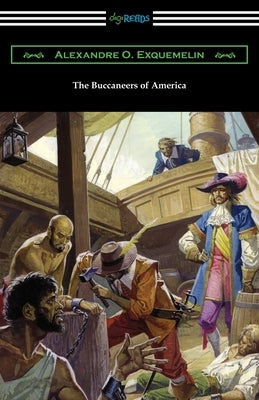 The Buccaneers of America Paperback Digireads.com