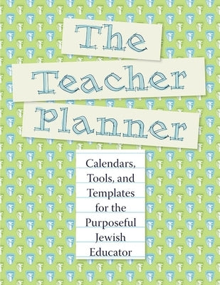 The Teacher Planner Paperback Behrman House Publishing