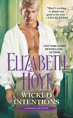 Wicked Intentions by Hoyt, Elizabeth