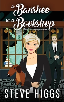The Banshee and the Bookshop Paperback Stevehiggsbooks