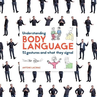 Understanding Body Language: 51 gestures and what they signal Paperback Books on Demand