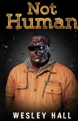 Not Human Paperback True Vine Publishing Co