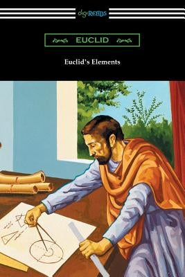 Euclid's Elements (The Thirteen Books) Paperback Digireads.com