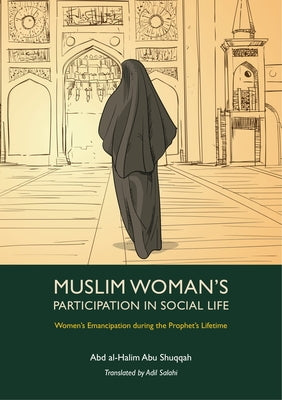 Muslim Woman's Participation in Social Life Paperback Kube Publishing Ltd