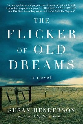 The Flicker of Old Dreams Harper Perennial