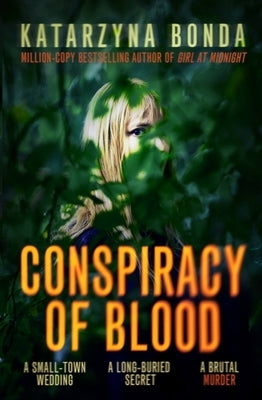 Conspiracy of Blood by Bonda, Katarzyna