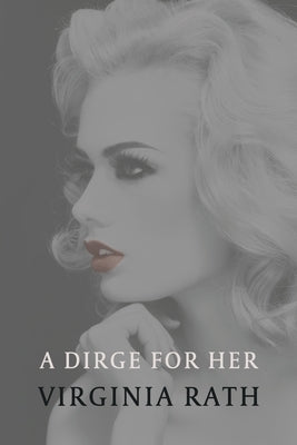 A Dirge for Her: (A Michael Dundas Mystery) Paperback Coachwhip Publications