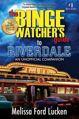 The Binge Watcher's Guide to Riverdale Paperback Riverdale Avenue Books