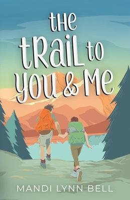 The Trail to You & Me Paperback Stone Ridge Books