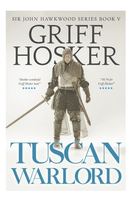 Tuscan Warlord Paperback Independently Published