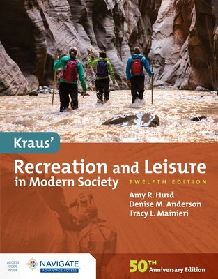 Kraus' Recreation and Leisure in Modern Society Paperback Jones & Bartlett Publishers