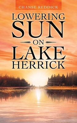 Lowering Sun on Lake Herrick Paperback iUniverse
