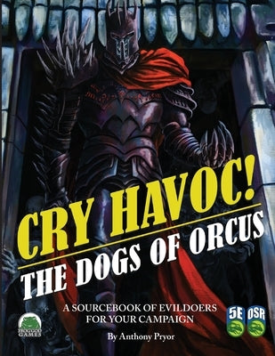 Cry Havoc! The Dogs of War 5e/OSR Paperback Frog God Games