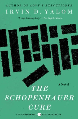 Cover of "The Schopenhauer Cure" book by Harper Perennial, showing the front cover with title and author details.