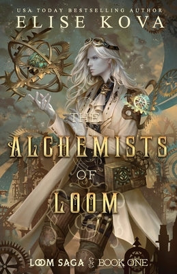 The Alchemists of Loom Paperback Silver Wing Press