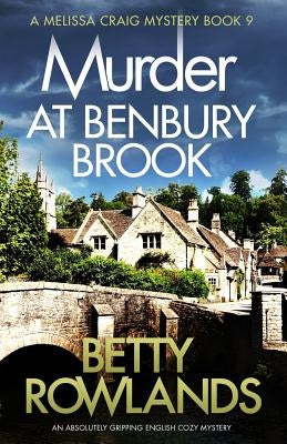 Murder at Benbury Brook: An absolutely gripping English cozy mystery Paperback Bookouture
