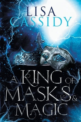 A King of Masks and Magic Paperback Tate House