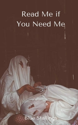 Read Me if You Need Me Paperback Libresco Feeds Private Limited