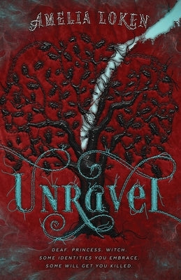 Unravel Paperback Sword and Silk, LLC