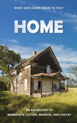 Home: An Anthology Paperback Flexible Press