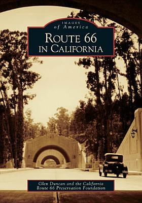 Route 66 in California Paperback Arcadia Publishing (SC)