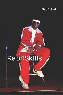 Rap4Skills Paperback Independently Published