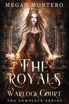 The Royals: Warlock Court The Complete Series: Books 1-7 Paperback Leo Press