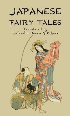 Japanese Fairy Tales Paperback University of Nebraska-Lincoln Libraries
