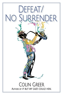 Defeat/No Surrender Paperback ACMI Press