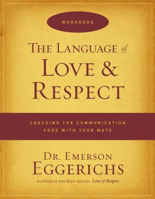 The Language of Love & Respect Workbook Paperback Thomas Nelson