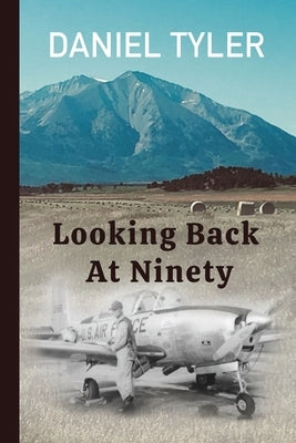Looking Back At Ninety Paperback Spring Cedars LLC