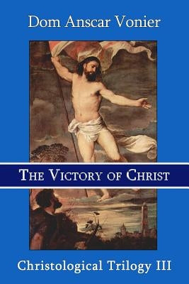 The Victory of Christ Paperback Assumption Press