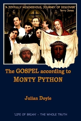 The Gospel According to Monty Python Bible Createspace Independent Publishing Platform