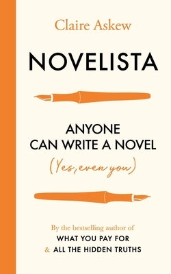 Novelista: Anyone Can Write a Novel. Yes, Even You. Paperback Teach Yourself