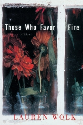 Those Who Favor Fire Paperback Random House Publishing Group