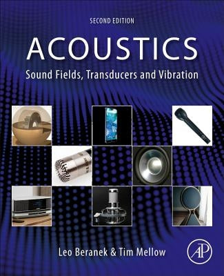 Acoustics: Sound Fields, Transducers and Vibration Paperback Academic Press
