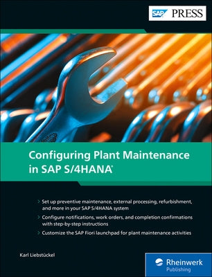 Configuring Plant Maintenance in SAP S/4hana by Liebstückel, Karl
