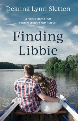 Finding Libbie Paperback Deanna Lynn Sletten