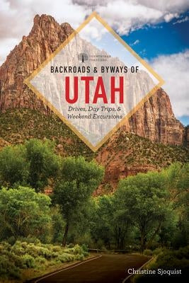 Backroads & Byways of Utah Paperback Countryman Press