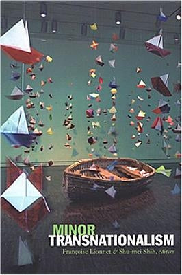 Minor Transnationalism Paperback Duke University Press