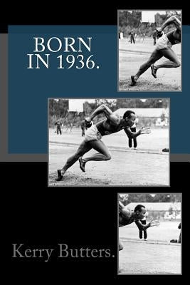 Born in 1936. Birthday Nostalgia. Paperback Createspace Independent Publishing Platform