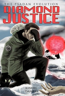 Diamond Justice: The Psadan Evolution Paperback iUniverse
