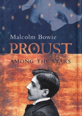 Proust Among the Stars Paperback Columbia University Press