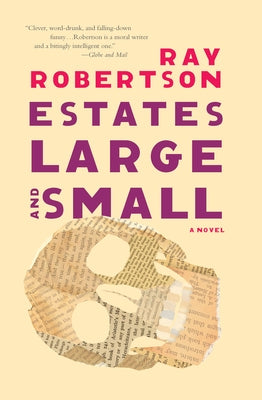 Estates Large and Small Paperback Biblioasis