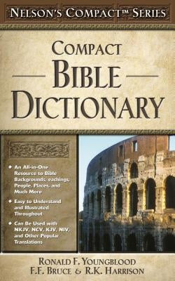 Compact Bible Dictionary by Thomas Nelson, showing an open Bible dictionary with pages and highlighted entries inside.