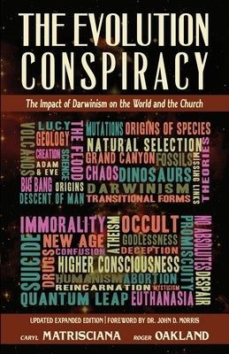 The Evolution Conspiracy: The Impact of Darwinsim on the World and the Church Paperback Lighthouse Trails Publishing, Inc.