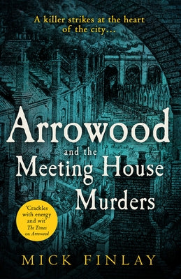 Arrowood and the Meeting House Murders by Finlay, Mick
